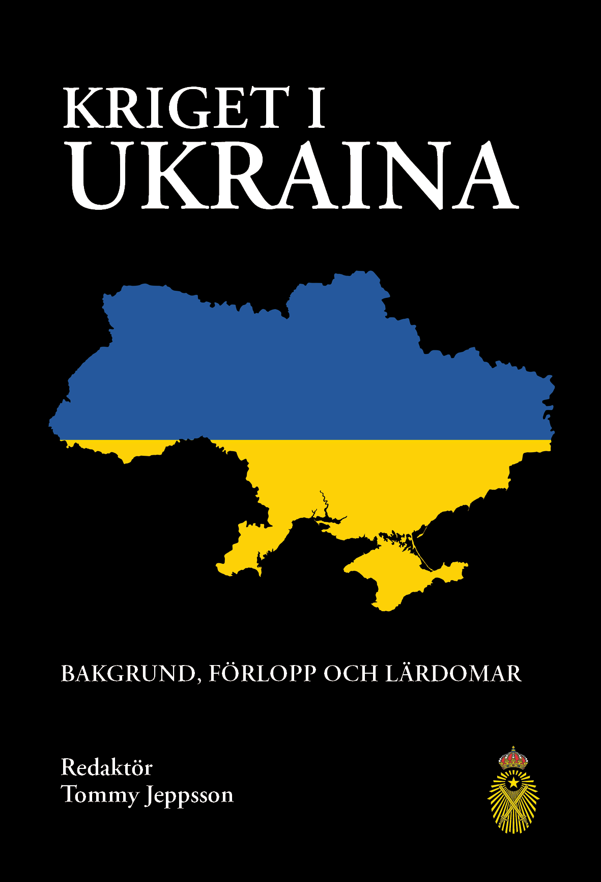 Kriget i Ukraina – bakgrund, förlopp och lärdomar — Kungl Krigsvetenskapsakademien